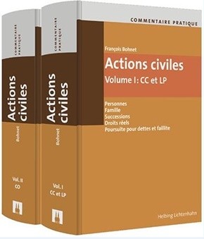 Commentaire pratique Actions civiles - Volume I : CC & LP et Volume II : CO